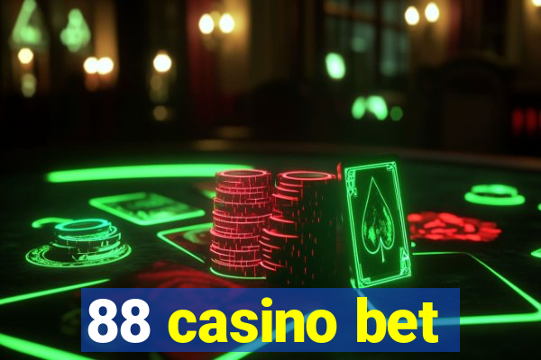 88 casino bet