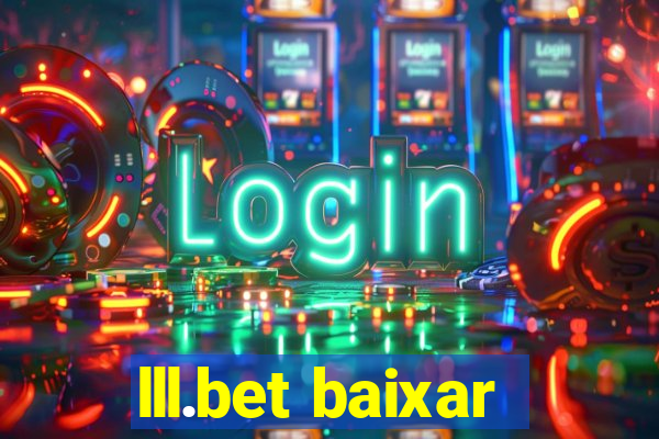 lll.bet baixar