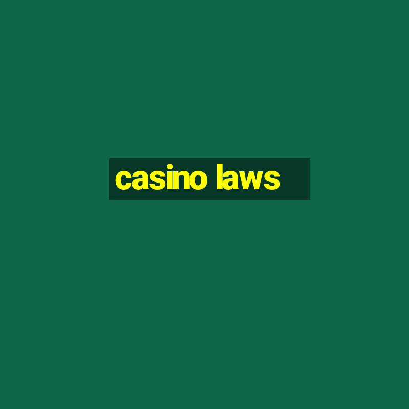 casino laws