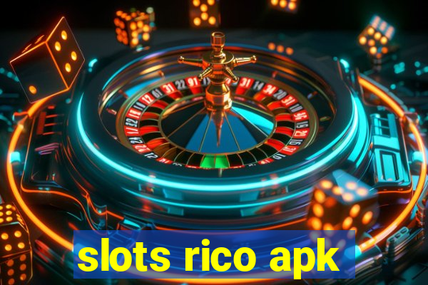 slots rico apk