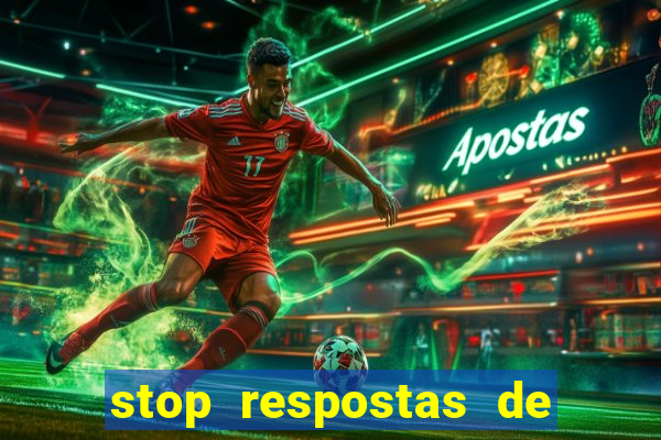 stop respostas de a a z