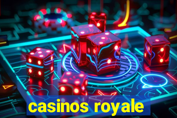 casinos royale