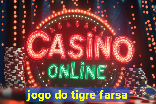 jogo do tigre farsa