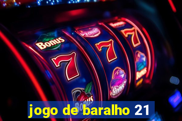 jogo de baralho 21