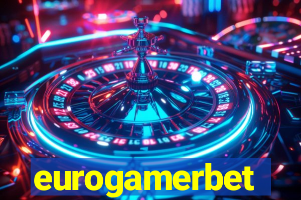 eurogamerbet