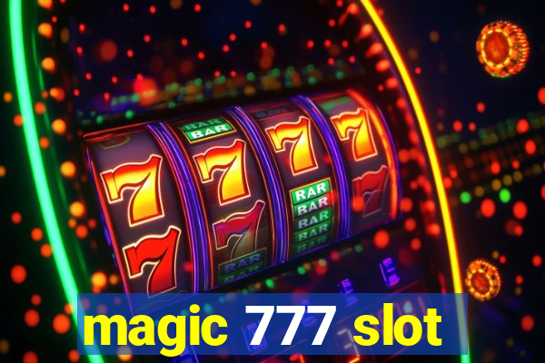 magic 777 slot