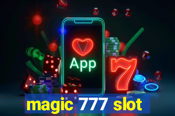 magic 777 slot