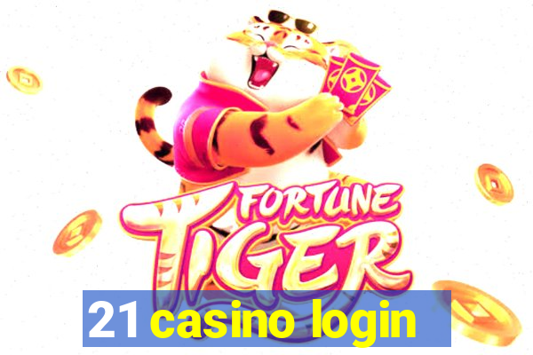 21 casino login