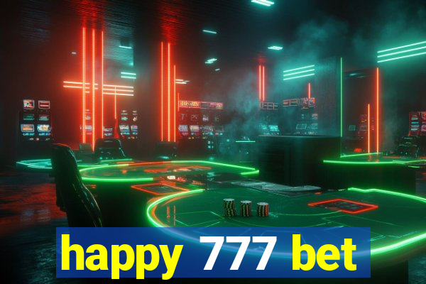 happy 777 bet