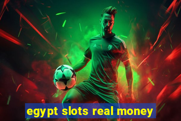 egypt slots real money