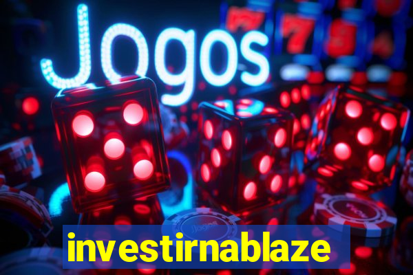 investirnablaze