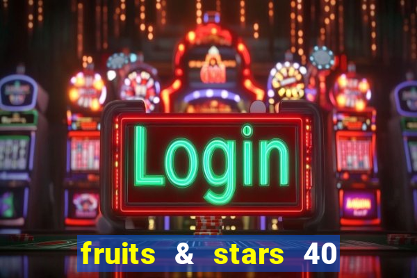 fruits & stars 40 christmas slot