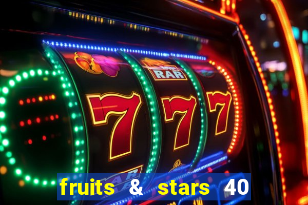 fruits & stars 40 christmas slot