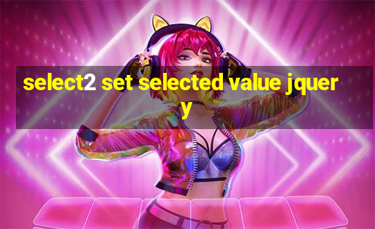 select2 set selected value jquery