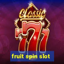 fruit spin slot