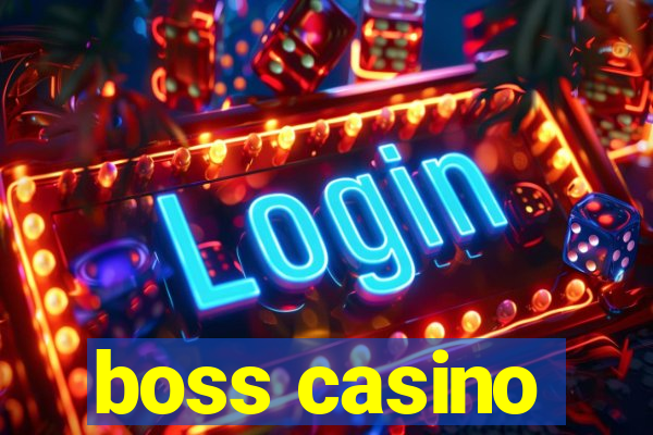 boss casino