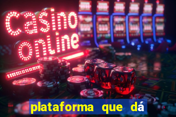 plataforma que dá para jogar de gra?a