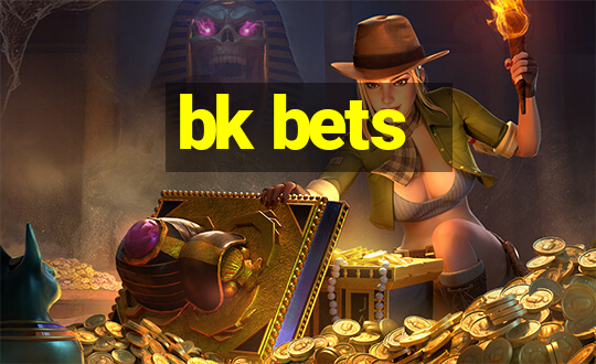 bk bets