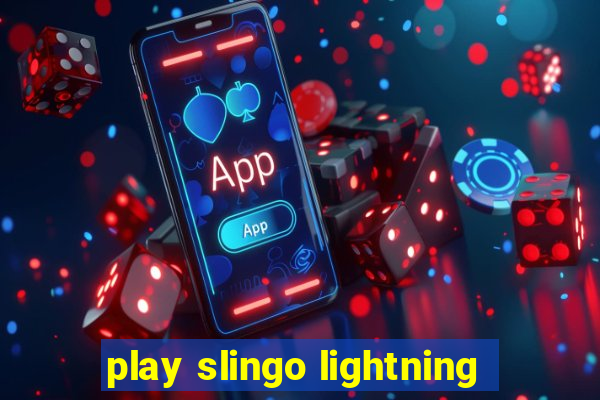 play slingo lightning