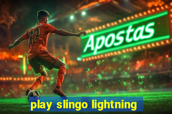 play slingo lightning