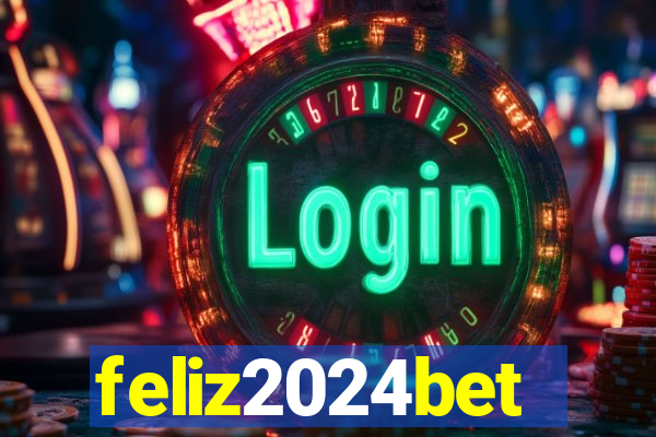 feliz2024bet