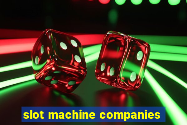 slot machine companies