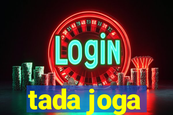 tada joga