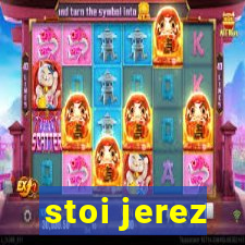 stoi jerez