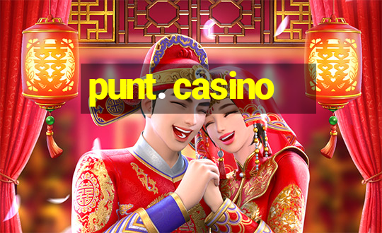 punt. casino