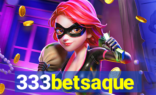 333betsaque