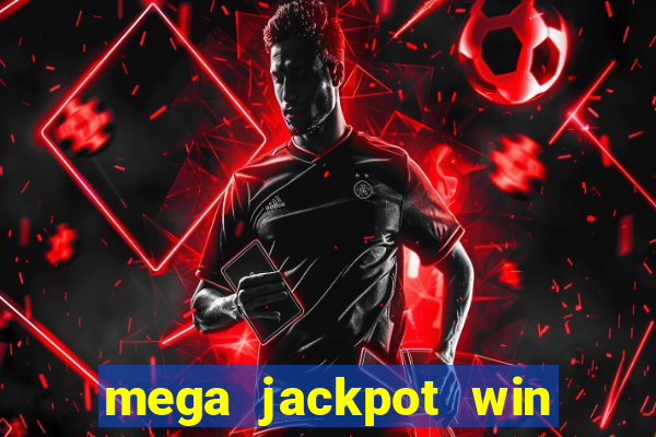 mega jackpot win real money