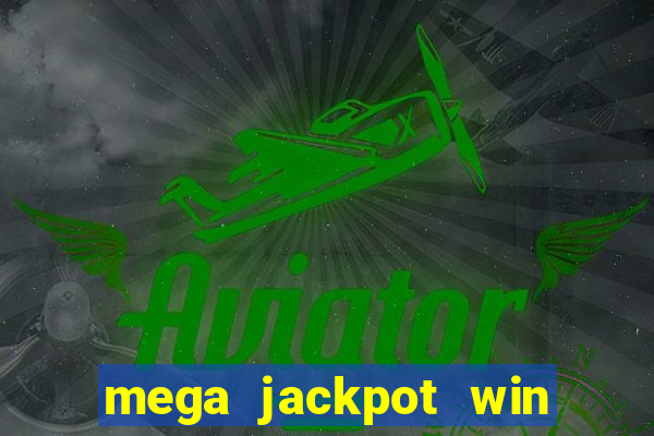 mega jackpot win real money