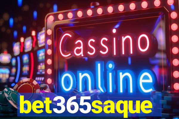 bet365saque