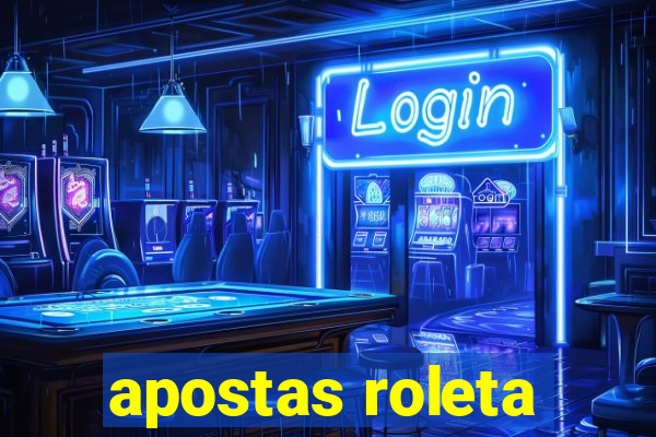 apostas roleta