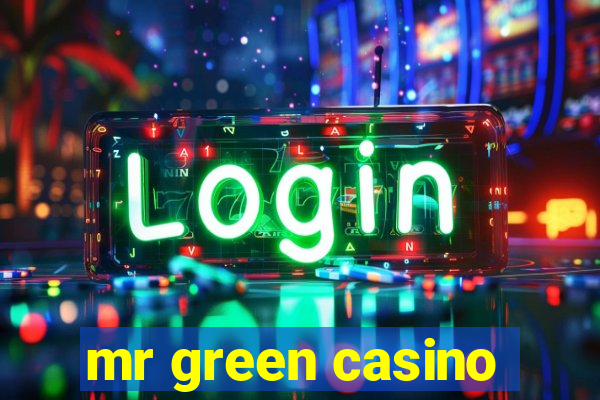 mr green casino