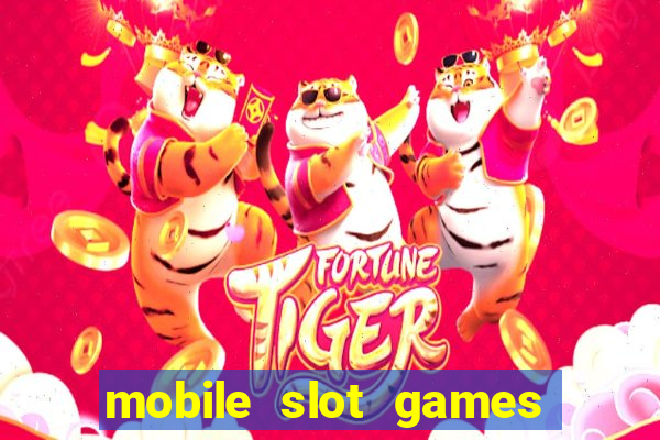 mobile slot games no deposit