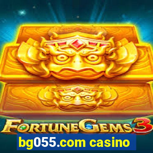 bg055.com casino