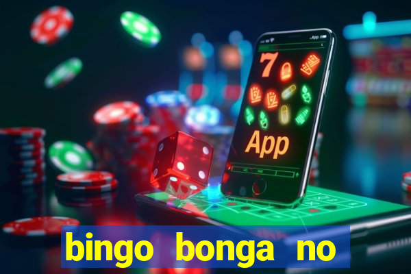 bingo bonga no deposit bonus