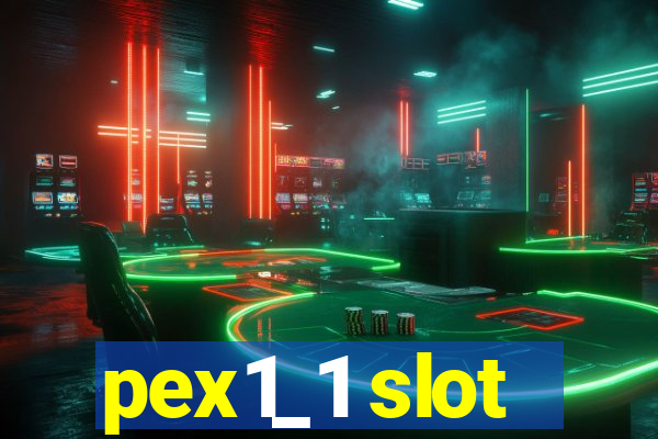 pex1_1 slot