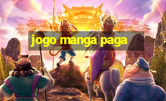 jogo manga paga