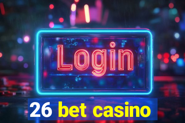 26 bet casino