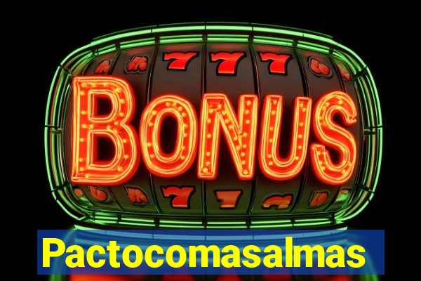 Pactocomasalmas