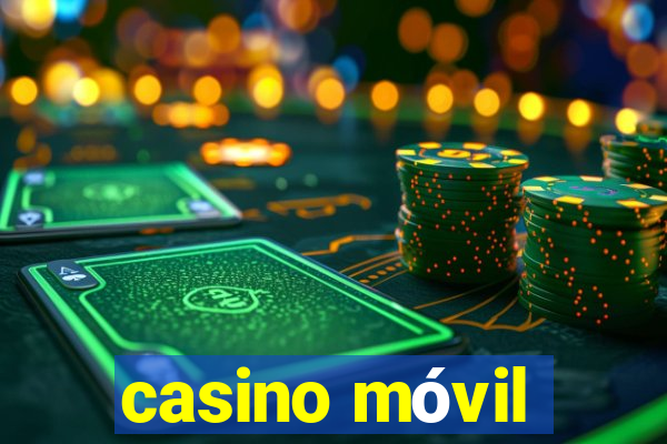 casino móvil