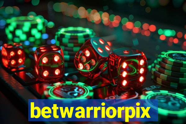 betwarriorpix