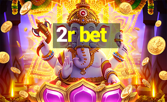 2r bet