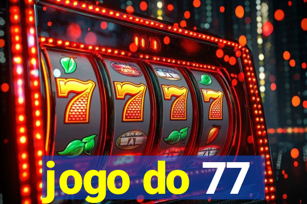 jogo do 77