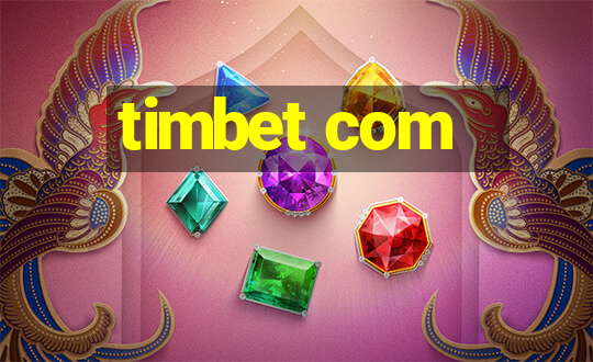 timbet com