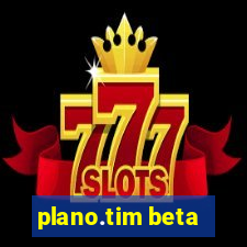 plano.tim beta