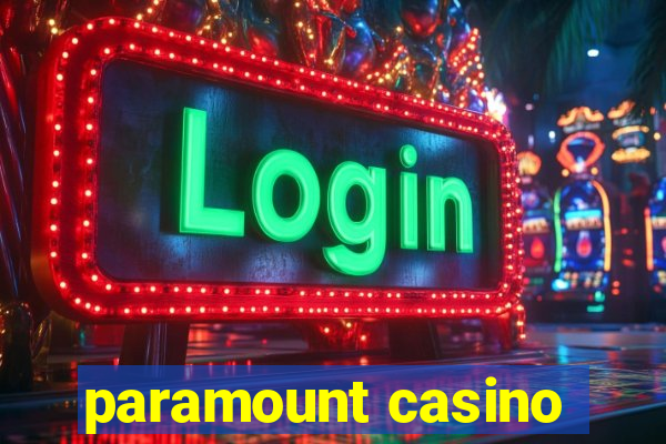 paramount casino