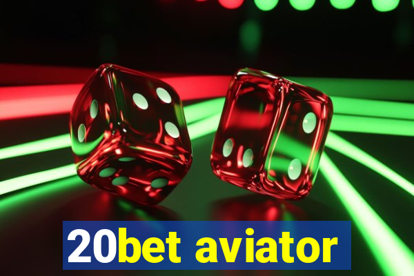 20bet aviator